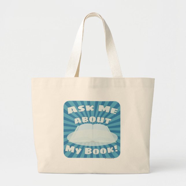 Ask Me About My Book Custom Design Large Tote Bag (Front)
