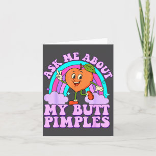 Ask Me About My Butt Mples Funny Embarring Adult M Card