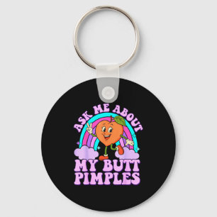 Ask Me About My Butt Mples Funny Embarring Adult M Keychain