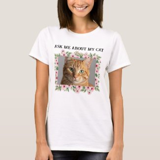 Ask Me About My Cat Custom Cat Photo Cat Lover