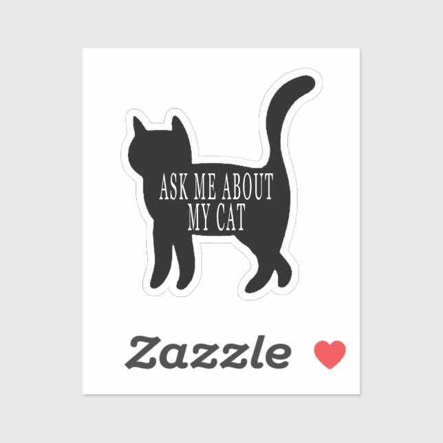Ask me about my cat, funny cat owner, quote,funny, (Sheet)