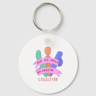 Ask Me About My Collection Embarring Women's Keychain
