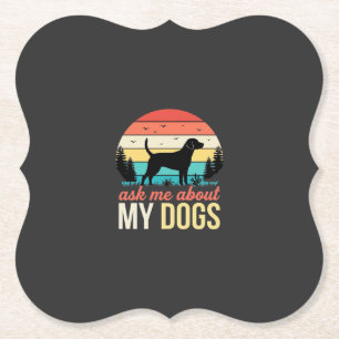 Ask Me About My Dogs Retro Sunset_1 Paper Coaster