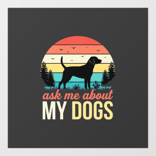 Ask Me About My Dogs Retro Sunset_1 Window Cling