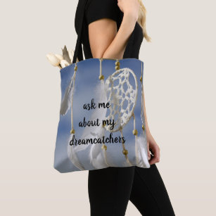 Ask Me About My Dreamcatchers Tote Bag
