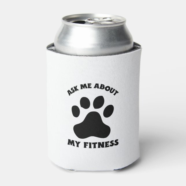 Ask me about my fitness can cooler (Can Front)