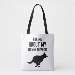 Ask Me About My German Shepherd Tote Bag