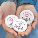 Ask Me About My Lipstick | Lip Product Distributor 2 Inch Round Button<br><div class="desc">Promote your Lipsense or lip product business in a unique and eyecatching way with our cute promotional button featuring "ask me about my lipstick" in chic block and handwritten typography,  with a bright pink lip print kiss illustration in the centre.</div>