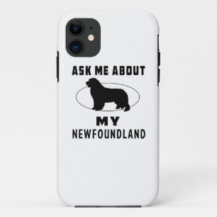 Ask Me About My Newfoundland iPhone 11 Case