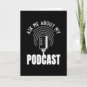 Ask Me About My Podcast Moderator Podcaster Card