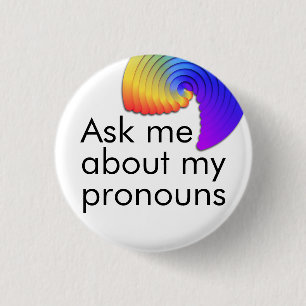 Ask me about my pronouns 1 inch round button