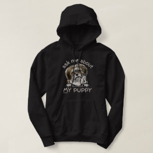 ASK ME ABOUT MY PUPPY funny cute dog lover gift Hoodie