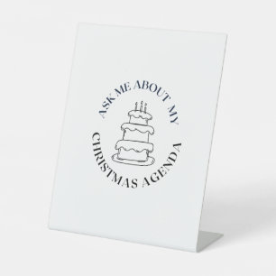ask me about my x-mas agenda pedestal sign