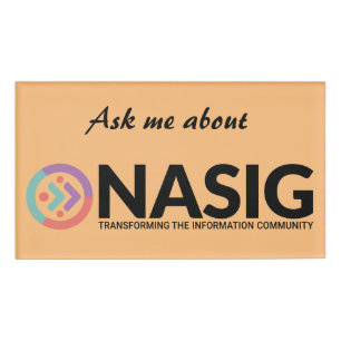 Ask me about NASIG orange Name Tag