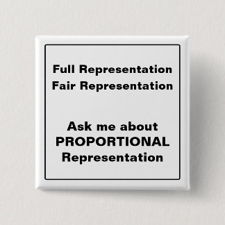 Ask me about Proportional Representation square 2 Inch Square Button