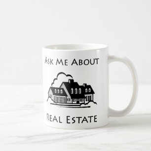 Ask Me About Real Estate Mug
