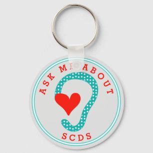 Ask me about SCDS (Red Text and Aqua) Keychain