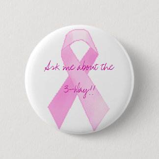 Ask me about the 3-Day!! buttons