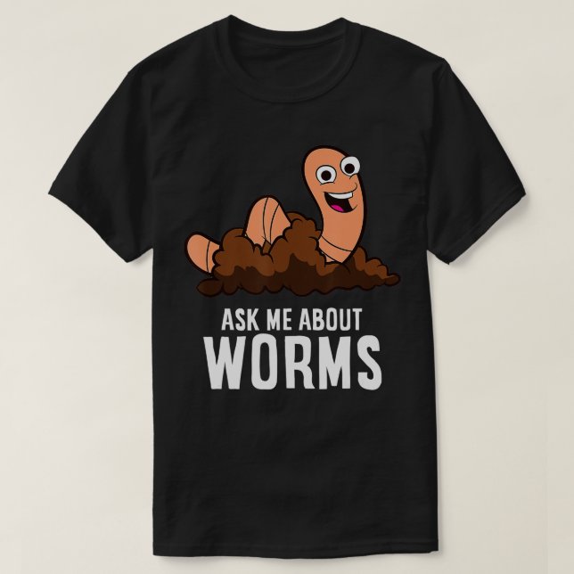 Ask Me About Worms Composting Worm Farming Red Wig T-Shirt (Design Front)
