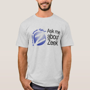 Ask Me About Zeek T-Shirt