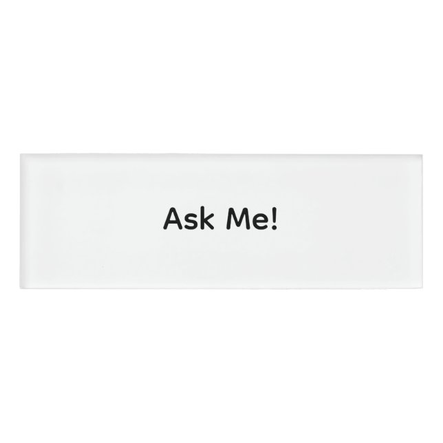Ask Me Badge (Front)