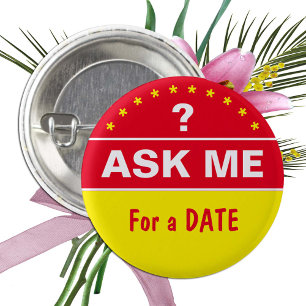 Ask Me for a DATE - personalised text 1 Inch Round Button