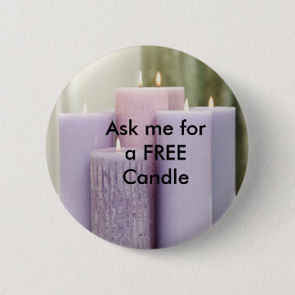 Ask me for a FREE Candle 2 Inch Round Button
