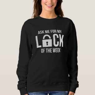 Ask Me For Lock Of The Week Sports Gambling Bettin Sweatshirt