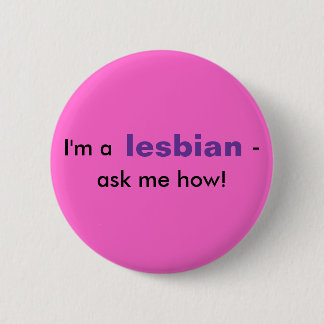 Ask Me How 2 Inch Round Button