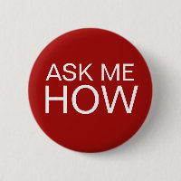 Ask Me How Message Buttons