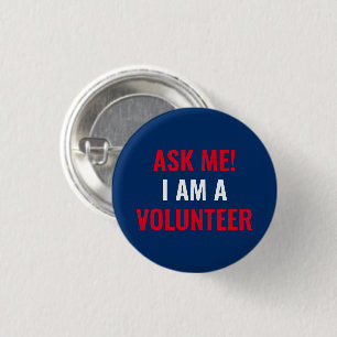 Ask me I am a Volunteer red white navy blue 1 Inch Round Button