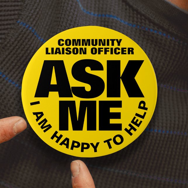 Ask me I am happy to help yellow black custom 3 Inch Round Button (Creator Uploaded)