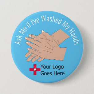 Ask Me if I've Washed My Hands 3 Inch Round Button