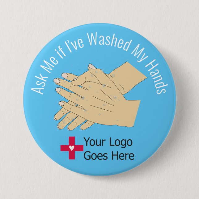Ask Me if I've Washed My Hands 3 Inch Round Button (Front)