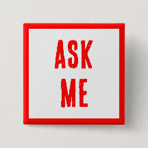 ASK ME! Modern Buttons For Volunteers, Business