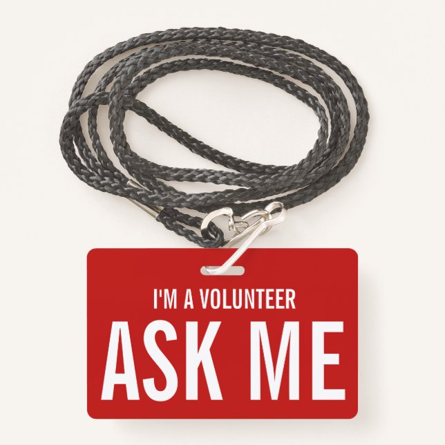 Ask Me Red I'm a Volunteer Badge (Front with Lanyard)