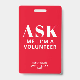 Ask Me Red Volunteer Badge