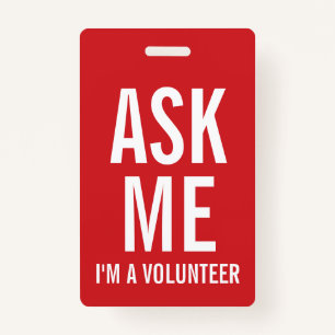 Ask Me Red Volunteer Badge