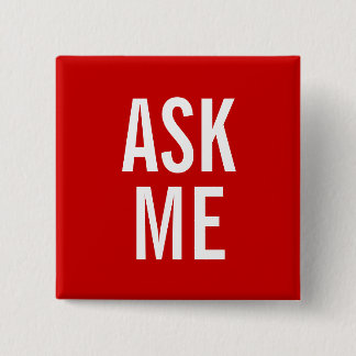 Ask Me Red Volunteer Badge School Museum 2 Inch Square Button