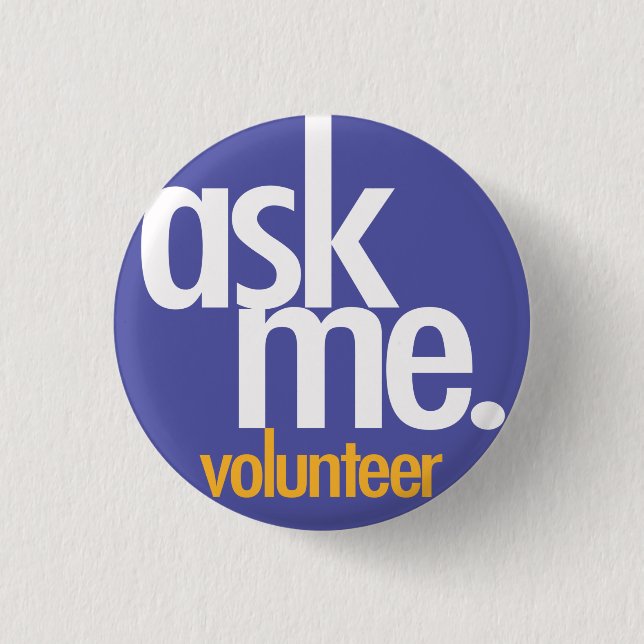 Ask me. Violet volunteer button (Front)