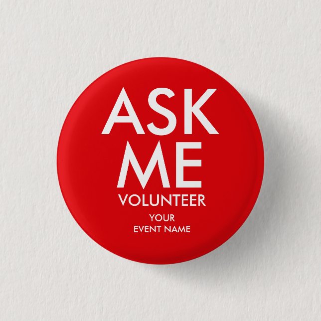 Ask Me Volunteer Charity Event Red  1 Inch Round Button (Front)