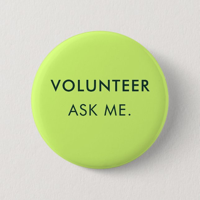 Ask Me Volunteer Events Assistant Custom 2 Inch Round Button (Front)