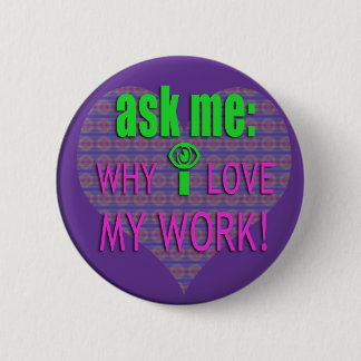 ASK ME WHY 2 INCH ROUND BUTTON