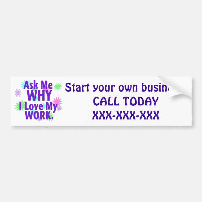 Ask Me Why Bumper Sticker (Front)