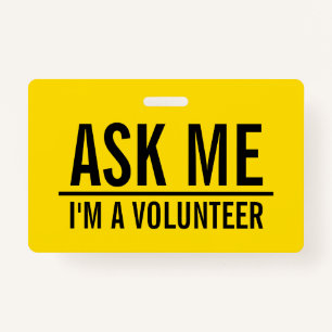 Ask Me Yellow Volunteer Badge