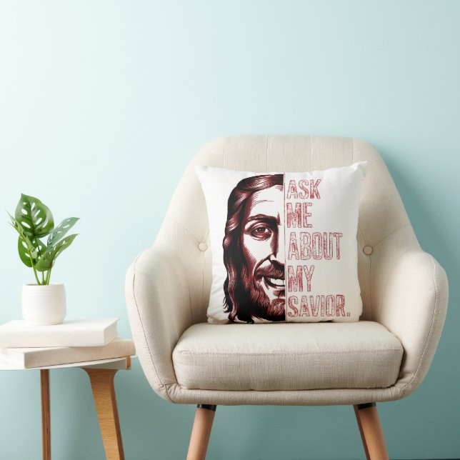  Ask Now From Me About My Saviour Christian Witnes Throw Pillow (Chair)