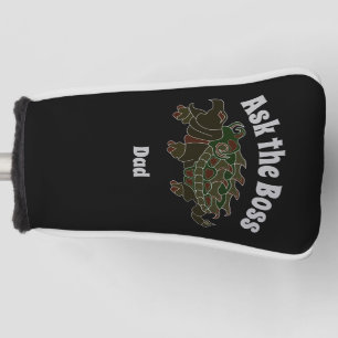Ask the Boss Dad Alligator Snapping Turtle Golf He Golf Head Cover