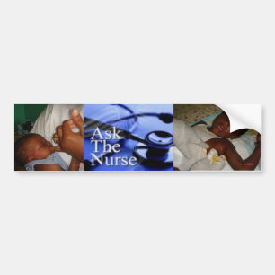 ASK THE NURSE BUMPER STICKER