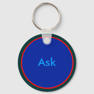 Ask - ! UCreate Ask jGibney Zazzle Keychain