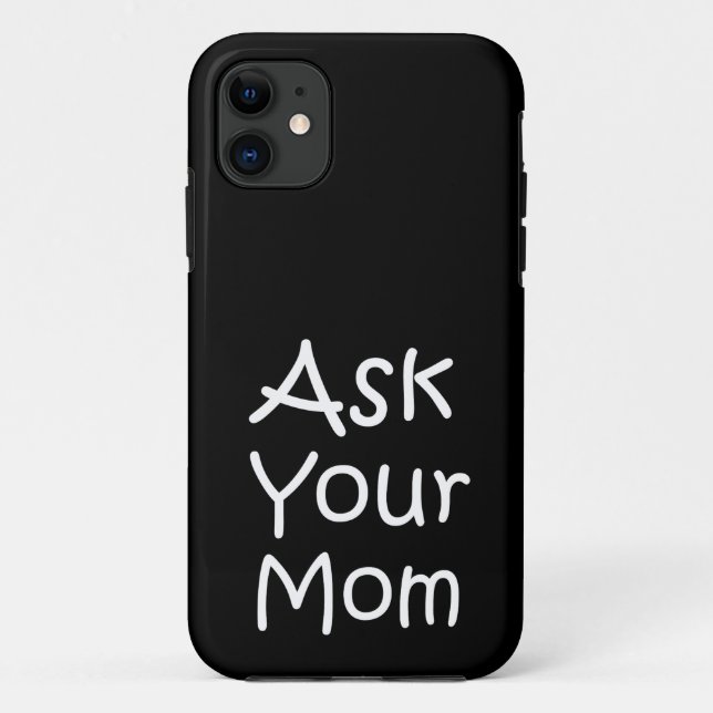 Ask your mom Case-Mate iPhone case (Back)